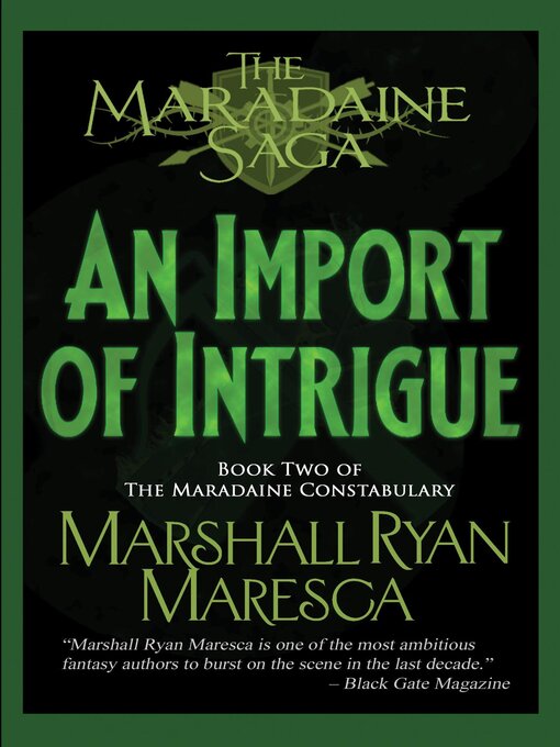 Title details for An Import of Intrigue by Marshall Ryan Maresca - Available